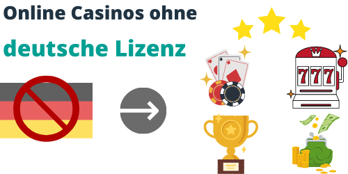 Die besten casinos ohne deutsche lizenz für Spieler 2023